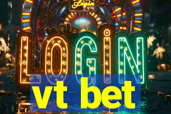 vt bet